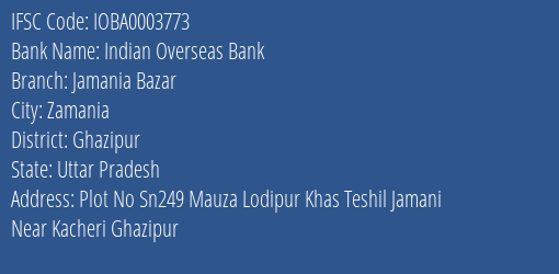 Indian Overseas Bank Jamania Bazar Branch Ghazipur IFSC Code IOBA0003773