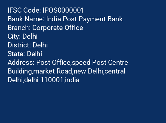 India Post Payment Bank Corporate Office Branch IFSC Code