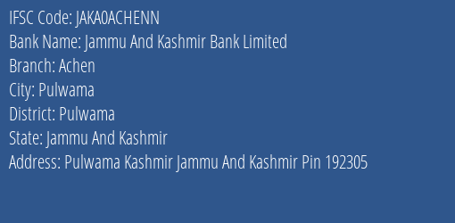 Jammu And Kashmir Bank Limited Achen Branch IFSC Code