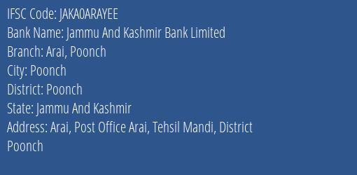 Jammu And Kashmir Bank Arai Poonch Branch Poonch IFSC Code JAKA0ARAYEE