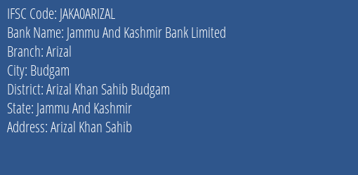 Jammu And Kashmir Bank Arizal Branch Arizal Khan Sahib Budgam IFSC Code JAKA0ARIZAL
