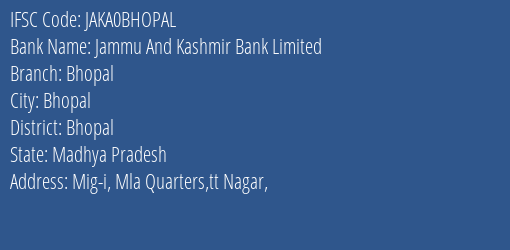 Jammu And Kashmir Bank Limited Bhopal Branch, Branch Code BHOPAL & IFSC Code JAKA0BHOPAL