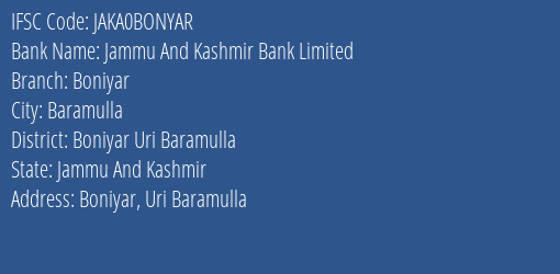 Jammu And Kashmir Bank Boniyar Branch Boniyar Uri Baramulla IFSC Code JAKA0BONYAR