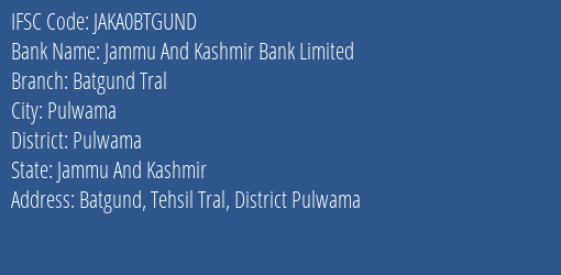 Jammu And Kashmir Bank Limited Batgund Tral Branch IFSC Code