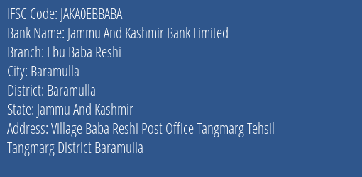 Jammu And Kashmir Bank Ebu Baba Reshi Branch Baramulla IFSC Code JAKA0EBBABA