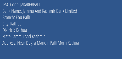 Jammu And Kashmir Bank Limited Ebu Palli Branch IFSC Code