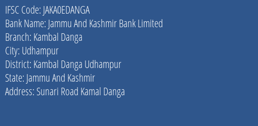 Jammu And Kashmir Bank Limited Kambal Danga Branch IFSC Code
