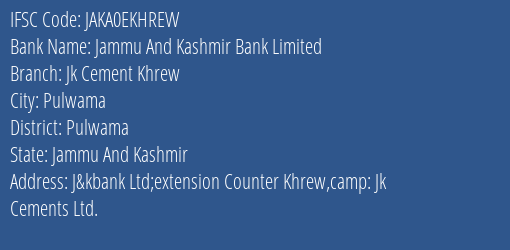 Jammu And Kashmir Bank Limited Jk Cement Khrew Branch IFSC Code