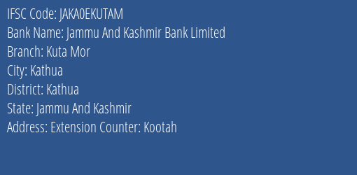 Jammu And Kashmir Bank Limited Kuta Mor Branch IFSC Code