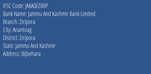 Jammu And Kashmir Bank Ziripora Branch Ziripora IFSC Code JAKA0EZIRIP
