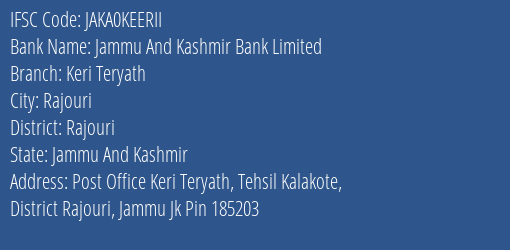 Jammu And Kashmir Bank Keri Teryath Branch Rajouri IFSC Code JAKA0KEERII
