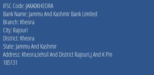 Jammu And Kashmir Bank Kheora Branch Kheora IFSC Code JAKA0KHEORA