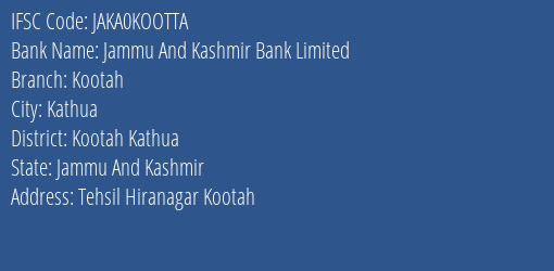 Jammu And Kashmir Bank Limited Kootah Branch, Branch Code KOOTTA & IFSC Code JAKA0KOOTTA