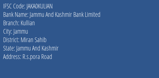 Jammu And Kashmir Bank Kullian Branch Miran Sahib IFSC Code JAKA0KULIAN