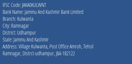 Jammu And Kashmir Bank Limited Kulwanta Branch, Branch Code KULWNT & IFSC Code JAKA0KULWNT