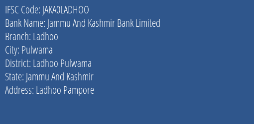 Jammu And Kashmir Bank Limited Ladhoo Branch IFSC Code