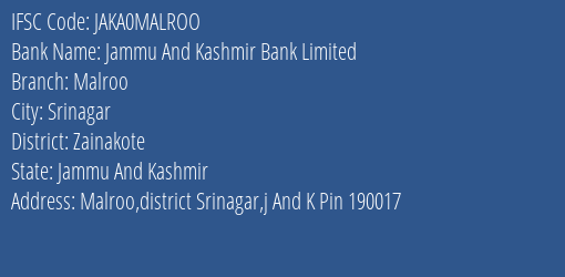 Jammu And Kashmir Bank Limited Malroo Branch, Branch Code MALROO & IFSC Code JAKA0MALROO