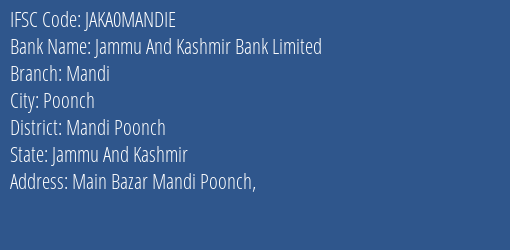Jammu And Kashmir Bank Mandi Branch Mandi Poonch IFSC Code JAKA0MANDIE