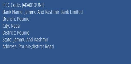Jammu And Kashmir Bank Pounie Branch Pounie IFSC Code JAKA0POUNIE