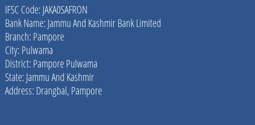 Jammu And Kashmir Bank Limited Pampore Branch, Branch Code SAFRON & IFSC Code JAKA0SAFRON