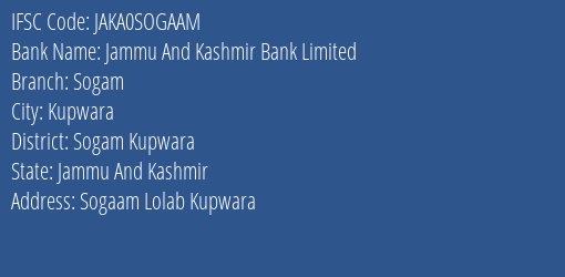 Jammu And Kashmir Bank Sogam Branch Sogam Kupwara IFSC Code JAKA0SOGAAM