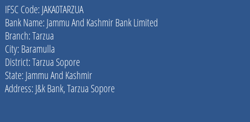 Jammu And Kashmir Bank Limited Tarzua Branch IFSC Code