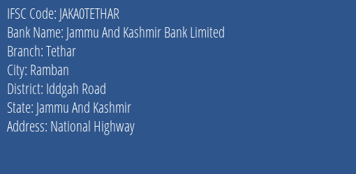 Jammu And Kashmir Bank Tethar Branch Iddgah Road IFSC Code JAKA0TETHAR