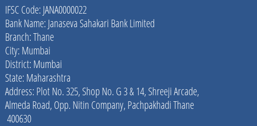 Janaseva Sahakari Bank Limited Thane Branch, Branch Code 000022 & IFSC Code JANA0000022