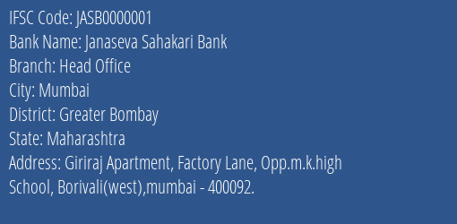 Janaseva Sahakari Bank Head Office Branch, Branch Code 000001 & IFSC Code JASB0000001