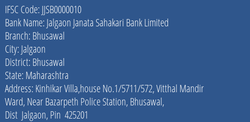 Jalgaon Janata Sahakari Bank Limited Bhusawal Branch, Branch Code 000010 & IFSC Code JJSB0000010