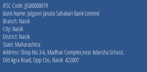 Jalgaon Janata Sahakari Bank Limited Nasik Branch, Branch Code 000019 & IFSC Code JJSB0000019