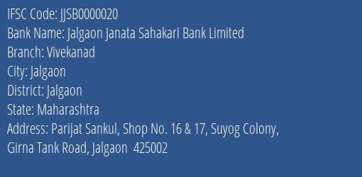 Jalgaon Janata Sahakari Bank Limited Vivekanad Branch, Branch Code 000020 & IFSC Code JJSB0000020
