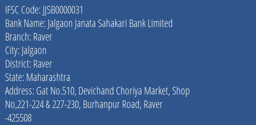 Jalgaon Janata Sahakari Bank Limited Raver Branch, Branch Code 000031 & IFSC Code JJSB0000031