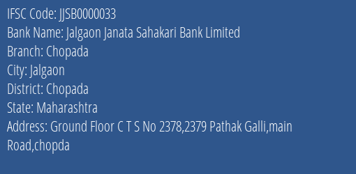 Jalgaon Janata Sahakari Bank Limited Chopada Branch, Branch Code 000033 & IFSC Code JJSB0000033
