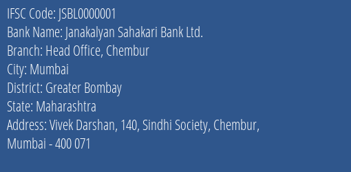 Janakalyan Sahakari Bank Ltd. Head Office Chembur Branch, Branch Code 000001 & IFSC Code JSBL0000001