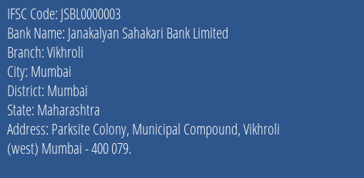 Janakalyan Sahakari Bank Limited Vikhroli Branch, Branch Code 000003 & IFSC Code JSBL0000003