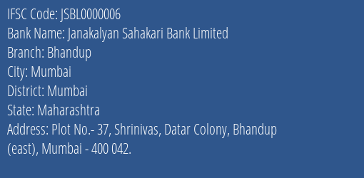 Janakalyan Sahakari Bank Limited Bhandup Branch, Branch Code 000006 & IFSC Code JSBL0000006
