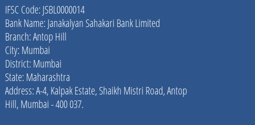 Janakalyan Sahakari Bank Limited Antop Hill Branch, Branch Code 000014 & IFSC Code JSBL0000014