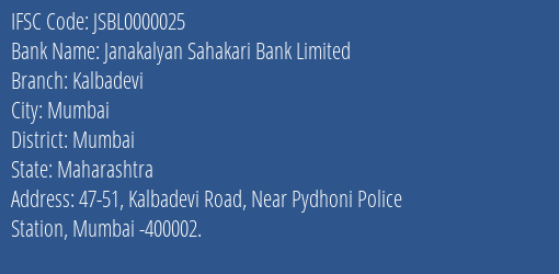 Janakalyan Sahakari Bank Limited Kalbadevi Branch, Branch Code 000025 & IFSC Code JSBL0000025
