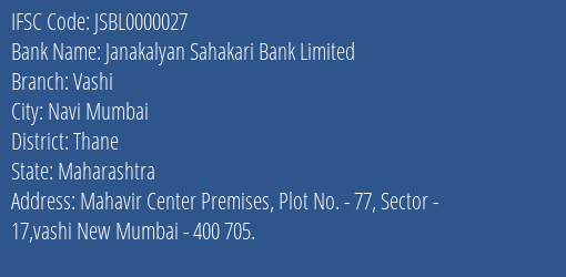 Janakalyan Sahakari Bank Limited Vashi Branch, Branch Code 000027 & IFSC Code JSBL0000027