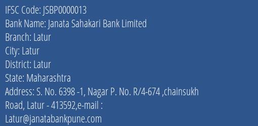 Janata Sahakari Bank Limited Latur Branch, Branch Code 000013 & IFSC Code JSBP0000013