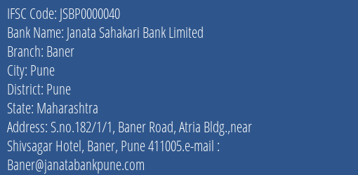 Janata Sahakari Bank Limited Baner Branch, Branch Code 000040 & IFSC Code JSBP0000040