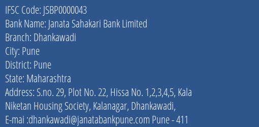 Janata Sahakari Bank Limited Dhankawadi Branch, Branch Code 000043 & IFSC Code JSBP0000043