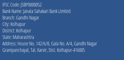 Janata Sahakari Bank Limited Gandhi Nagar Branch, Branch Code 000052 & IFSC Code JSBP0000052