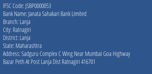 Janata Sahakari Bank Limited Lanja Branch, Branch Code 000053 & IFSC Code JSBP0000053