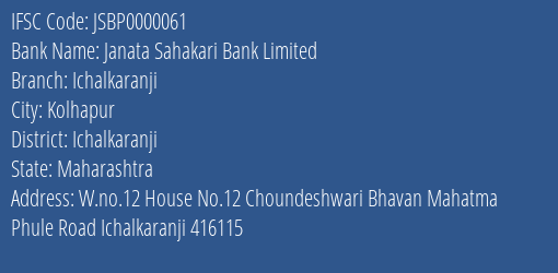 Janata Sahakari Bank Limited Ichalkaranji Branch, Branch Code 000061 & IFSC Code JSBP0000061