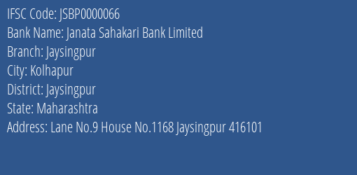 Janata Sahakari Bank Limited Jaysingpur Branch, Branch Code 000066 & IFSC Code JSBP0000066
