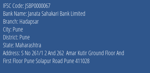 Janata Sahakari Bank Limited Hadapsar Branch, Branch Code 000067 & IFSC Code JSBP0000067