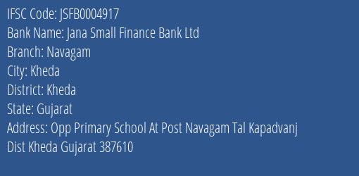 Jana Small Finance Bank Ltd Navagam Branch, Branch Code 004917 & IFSC Code JSFB0004917