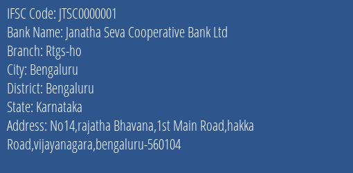 Janatha Seva Cooperative Bank Ltd Rtgs Ho Branch, Branch Code 000001 & IFSC Code JTSC0000001